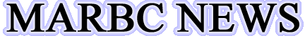 MARBC NEWS